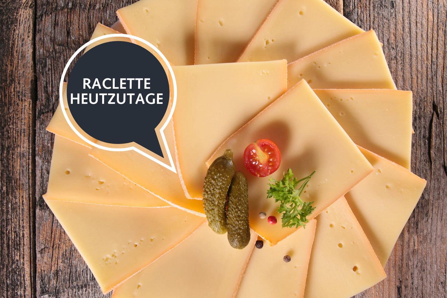 Raclette | von heute - kitchen-more.ch